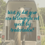 trailerladen paard, trailer laden angst, trailerladen tips